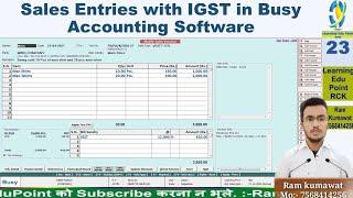23 Sales Entries with IGST in Busy Accounting Software