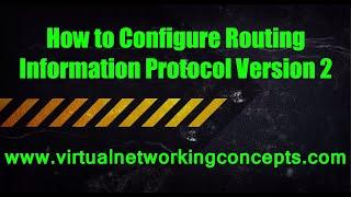 How to Configure RIP Version 2 in GNS3