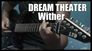 Wither - Dream Theater [Guitar Cover] [HD]