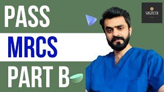 How to pass MRCS Part B | Exam Preparation | Resources | Cost | Tips&Tricks