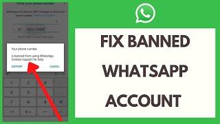 How to Fix Banned WhatsApp Account 2022