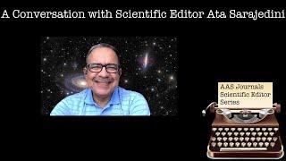 A Conversation With Scientific Editor Ata Sarajedini