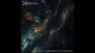X-Orbital - The Misty Labyrinth Of Fornax [ Berlin School / Space Music / Space Ambient / Cosmic ]