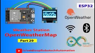 29 Online Weather station by OpenWeatherMap API with ESP32 and Oled