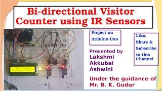 Bi-directional Visitor Counter using Arduino and IR Sensors
