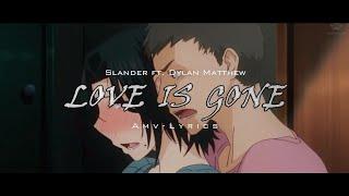 Inmou「 AMV • LYRICS 」- Love is Gone