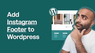 How to Display Your Instagram Feed in WordPress Footer | Smash Balloon Instagram Feed Pro Tutorial