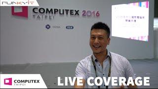 Computex 2016 with Funkykit.com