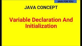 Java variable declaration and initialization