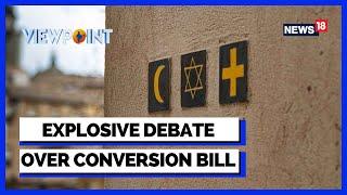 Anti Conversion Bill Karnataka | Anti Conversion Bill 'Provokes People's Mind' | Latest English News