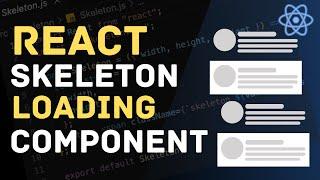 How to Build a Generic React Skeleton Loading Component with CSS Animation