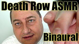 DEATH ROW ASMR Binaural