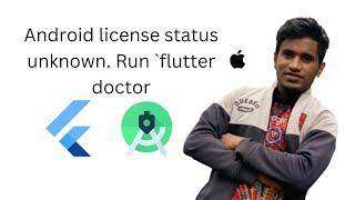 Android license status unknown. Run `flutter doctor --android-licenses` to accept the SDK licenses.