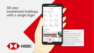 HSBC Digital Wealth Dashboard – All your investment holdings with a single login