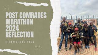 Post Comrades Marathon 2024 Reflections