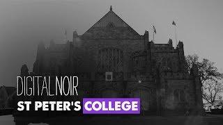 St Peter's College: A Digital Noir Production