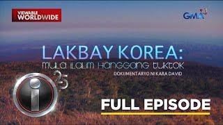 ‘Lakbay Korea: Mula Ilalim Hanggang Tuktok,’ dokumentaryo ni Kara David (Full Episode) | I-Witness