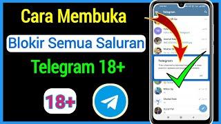 Buka Blokir Semua Saluran Telegram | Cara Mengatasi "Channel Ini Tidak Bisa Ditampilkan" Di Telegram