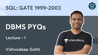 DBMS PYQs | L1 | SQL: GATE 1999-2003 | Vishvadeep Gothi