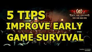 They Are Billions - 5 Tips to Improve Early Game Survival - Beginner Guide