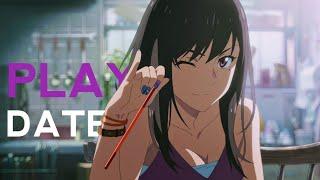 Play Date AMV [ Anime MV  ]