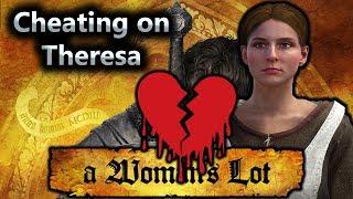 Theresa finds out that Henry is cheating on her - A Woman's Lot DLC - Kingdom Come Deliverance