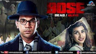 Bose: Dead/Alive | Hindi Full Movie | Rajkummar Rao, Patralekha, Naveen Kasturia | Hindi Movies 2023