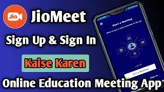 Jiomeet App Login | How to create account in JioMeet App | How to sign in & sign up in jio meet App