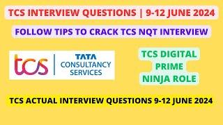 TCS Interview Question June 2024 | TCS Digital, Ninja, Prime Actual Interview Experience 2024