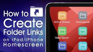 How to Create Folder Links on your iPad/iPhone Homescreen