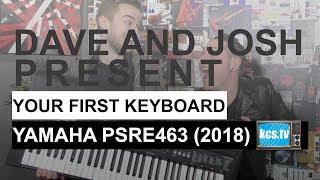 Yamaha PSRE463 - Your First Keyboard (2018)