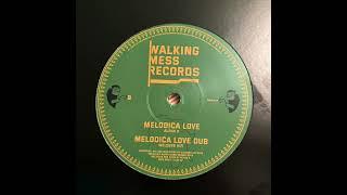 Melodica Love  - Alpha D - Walking Mess Records WMR1202