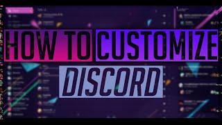 How To Customize Discord (menu color and background)