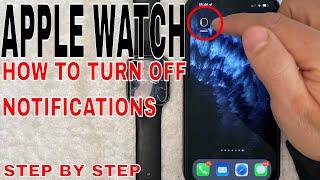   How To Turn Off Notifications On Apple Watch 