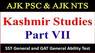 Kashmir Studies MCQs|| AJK PSC SST General and GAT General Ability Test Kashmir Studies MCQs for NTS