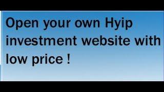 you can Start your own Hyip investment website Through Hyipfresh.com