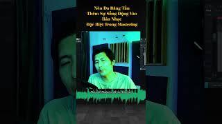 Short Multiband Compressor làm âm thanh sống động