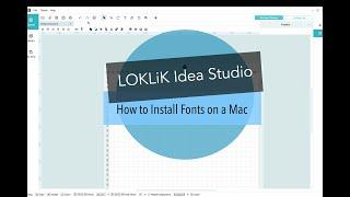 Learn How to Install Fonts on a Mac to Use with Loklik IdeaStudio