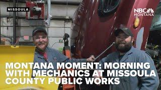 Montana Moment: A morning with the mechanics at Missoula Co  Public Works