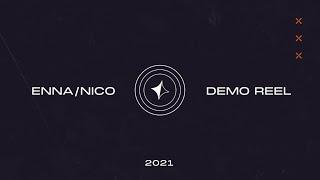 Demo Reel 2021 - enna/nico