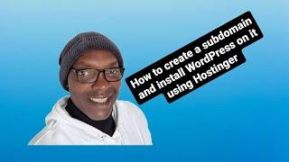 How to create a subdomain and install WordPress on it using Hostinger