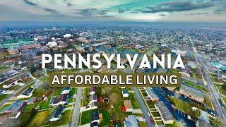 10 Cheap Places to Live in Pennsylvania 2024 - Affordable Living in Pennsylvania to Buy Home