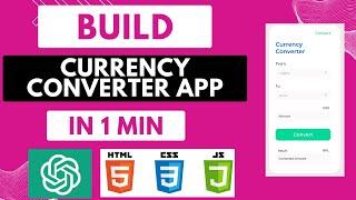 Build a Currency converter App in 1 Minute using ChatGPT #openai #chatgpt