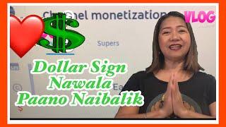 Dollar Sign Nawala Paano Naibalik | Alamin Paano Nawala at Naibalik ang Dollar Sign | Emelita Papa