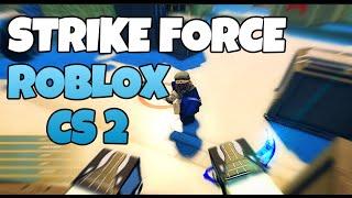 Roblox CS 2!? | STRIKE FORCE Updates & Leaks