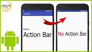 How to remove ToolBar in android studio | Remove the Action Bar | Hide Action Bar of android App