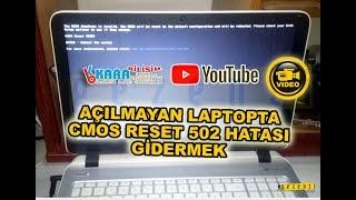 CMOS RESET 502 HATASI GİDERMEK AÇILMAYAN LAPTOPTA