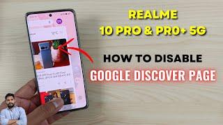 Realme 10 Series How To Disable Google Discover Page From Home Screen