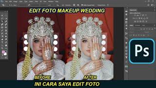 EDIT FOTO MAKEUP WEDDING MENGGUNAKAN CameraRAW PHOTOSHOP+FREE PRESET - PLS CHANEL