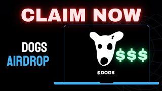 DOGS AIRDROP - How to Claim Your Tokens